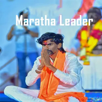 Maratha Leader by Sharad Madhukar Gore