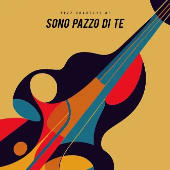 Sono Pazzo Di Te by Taryn Szpilman