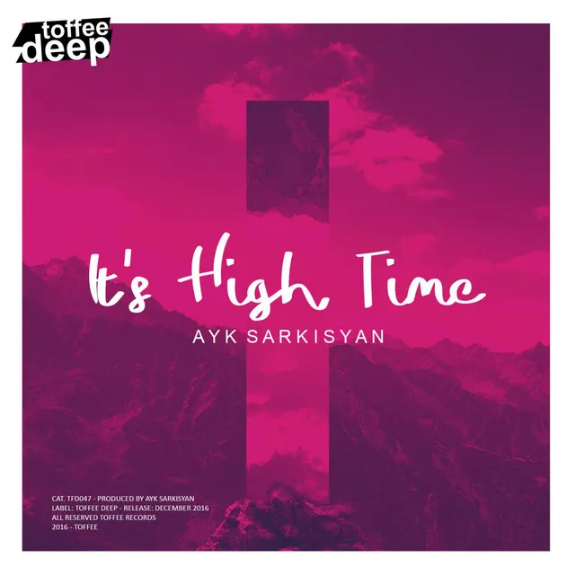 It's High Time - Original Mix