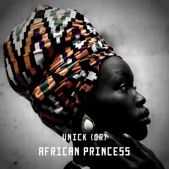 African Princess by UNICK (Gr)