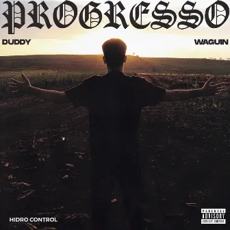 Progresso by Duddy