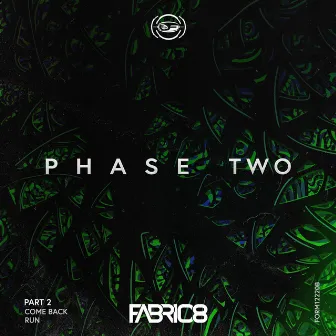 Phase Two (Part 2) by Fabric8