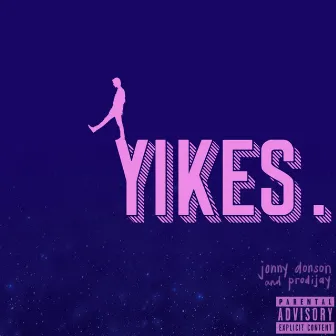 Yikes by Jonny Donson