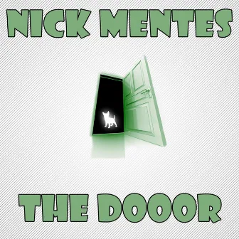 The Dooor by Nick Mentes