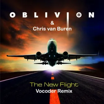 The New Flight (Vocoder Remix) by Oblivion