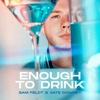 Enough To Drink by Cate Downey