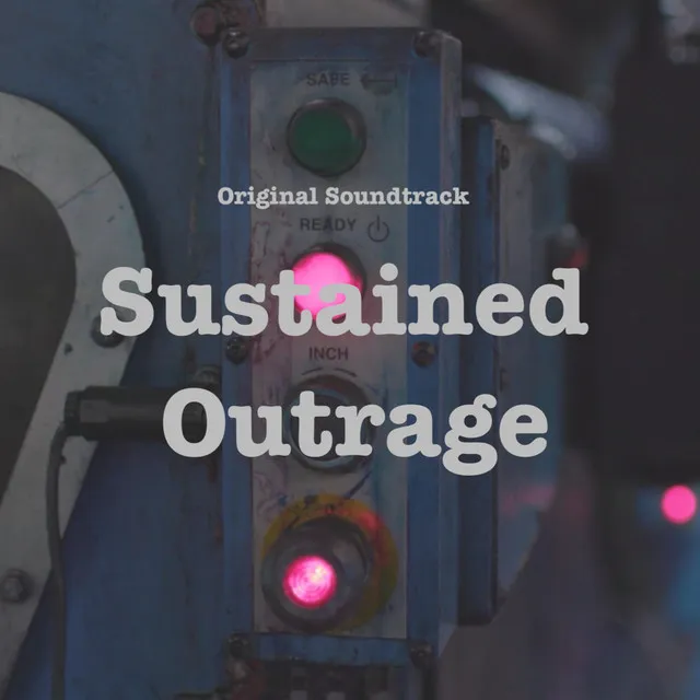 Sustained Outrage (Original Motion Picture Soundtrack)