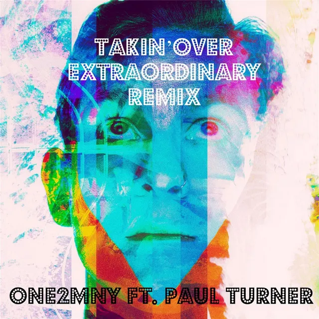 Takin' Over (Extraordinary Remix)