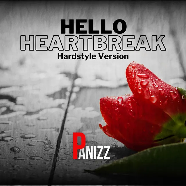 Hello Heartbreak - Hardstyle