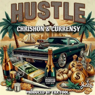 Hu$tle by Chrishon