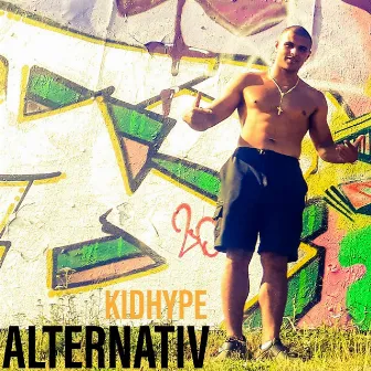 Alternativ by Kidhype