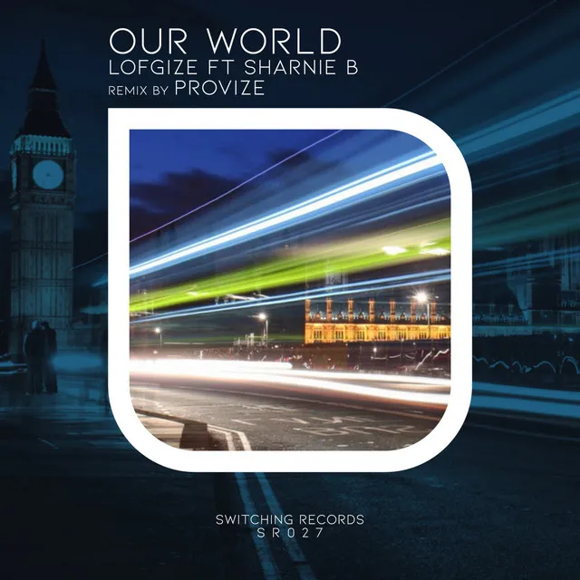 Our World - Provize Remix