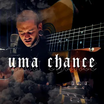 Uma Chance by Valcanaia