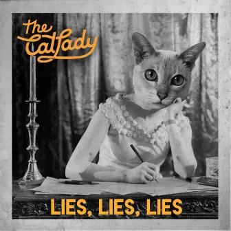 Lies, Lies, Lies by The Cat Lady