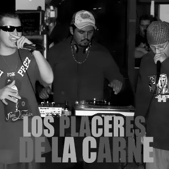 Los Placeres de la Carne by Artefakto Rap