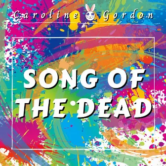 Song of the Dead (Cover) by Caroline Gordon