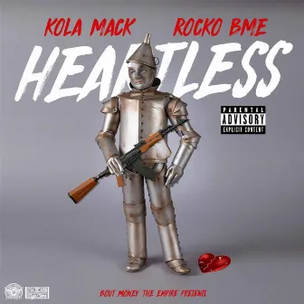 Heartless by Kola Mack