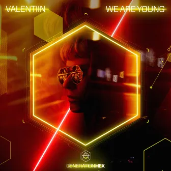 We Are Young by Valentiin