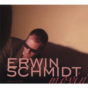 Movin' by Erwin Schmidt