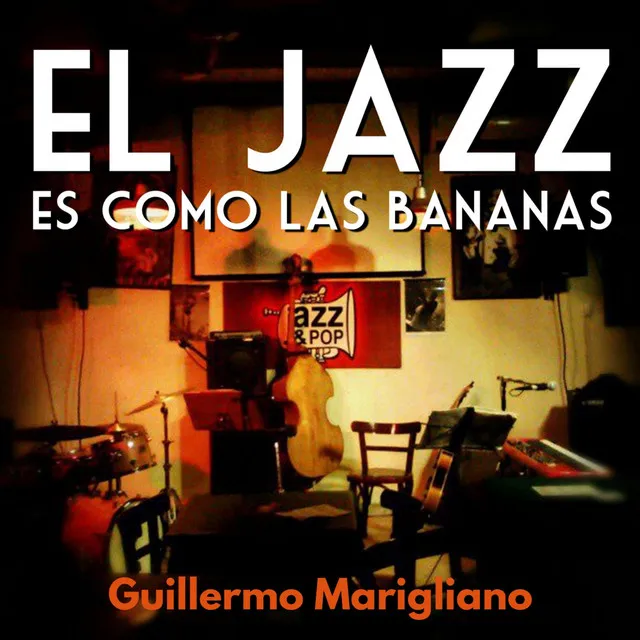 El Jazz Es Como las Bananas