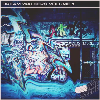 Dream Walkers, Vol. 1 by Off the Scene