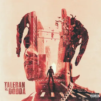 Taleban vs. Dooda by Taleban Dooda