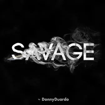 Savage by Donny Duardo