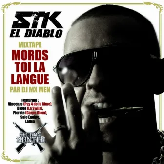 Mords toi la langue by STK El Diablo