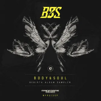 Rebirth EP by Body & Soul