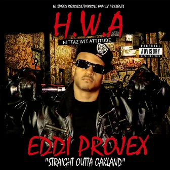 H.W.A. (Hittaz Wit Attitude) by Eddi Projex