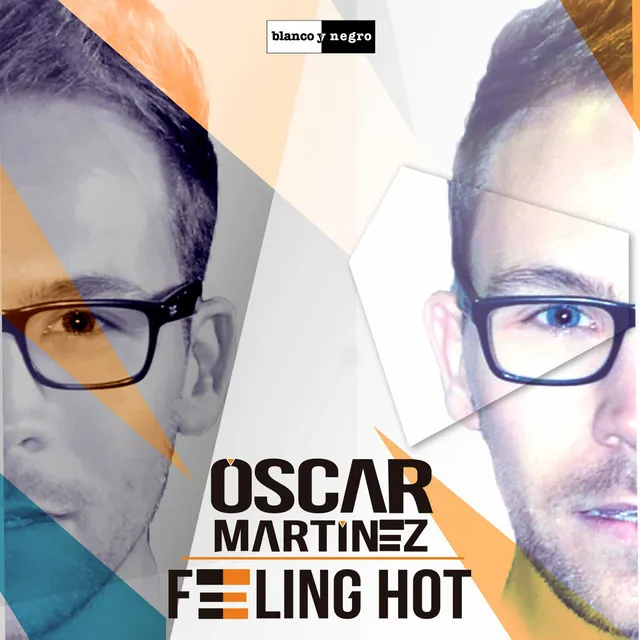 Feeling Hot - Radio Edit