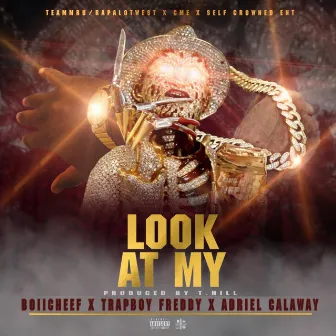 Look at My by Adriel Calaway