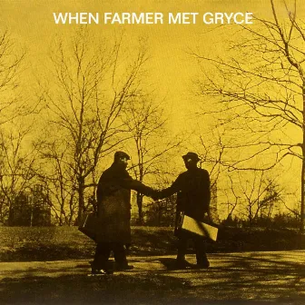 When Farmer Met Gryce by Gigi Gryce