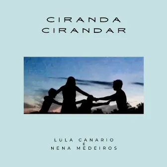 Ciranda Cirandar by Lula Canário