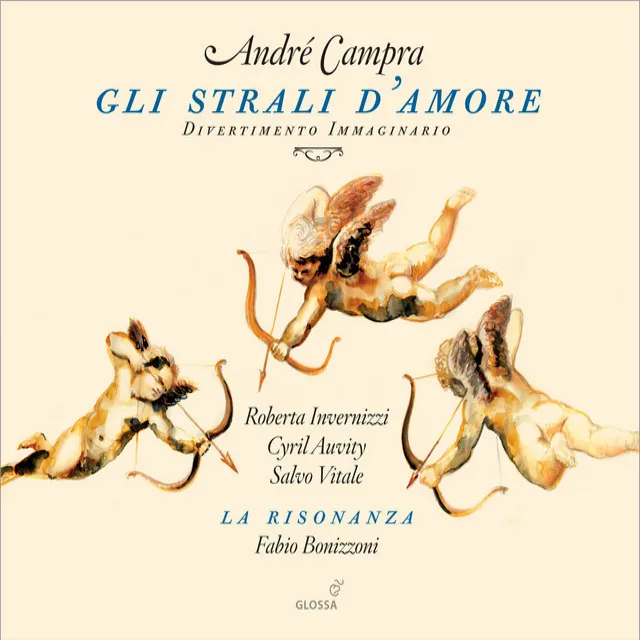 Gli strali d'amore (after Italian arias by A. Campra): Recitative: Ma ecco, che la quiete (Leonora)