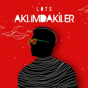 Aklımdakiler by Lots