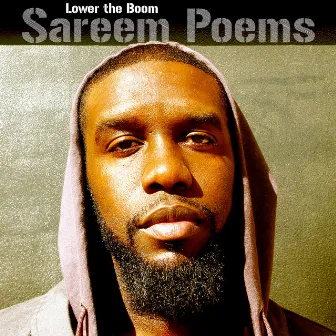 Lower The Boom by Sareem Poems