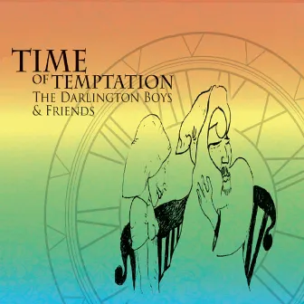 Time of Temptation by The Darlington Boys