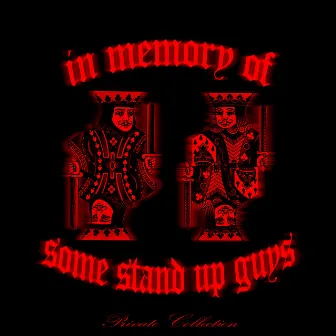 In Memory Of Some Stand Up Guys (Private Collection) by C.Gambino