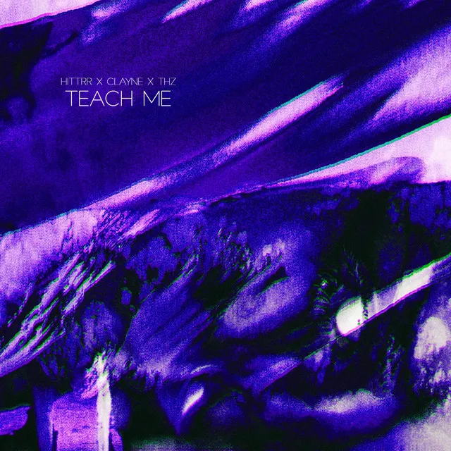 Teach Me