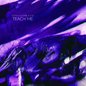 Teach Me by THz