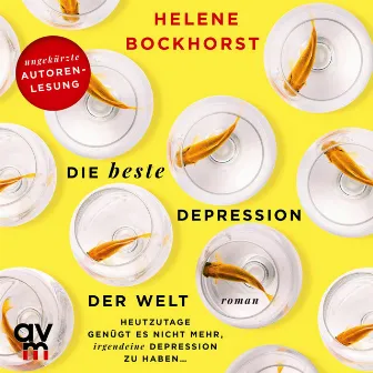 Die beste Depression der Welt by Helene Bockhorst