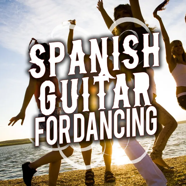 Spanish Guitar for Dancing