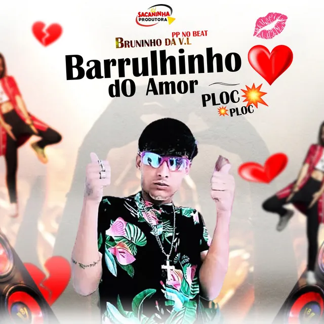 Barulhinho do Amor Ploc Ploc