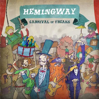 Carnival of Freaks by Hemingway