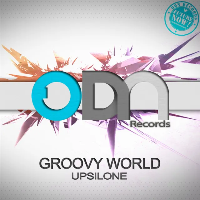 Groovy World - Original Mix