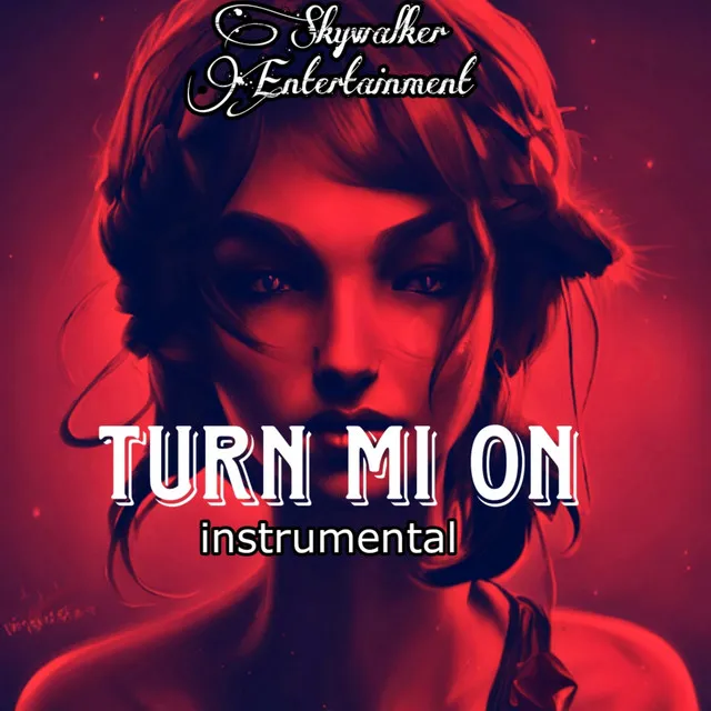 Turn mi on - instrumental