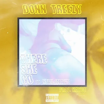 There She Go by Donn Treezy