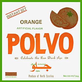 Celebrate the New Dark Age by Polvo