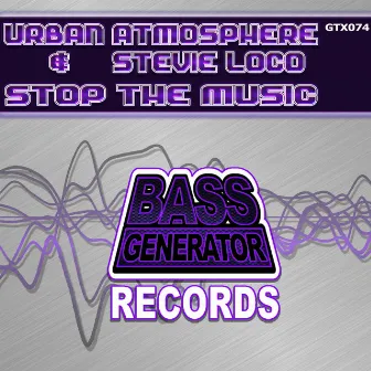 Stop The Music by Urban Atmosphere